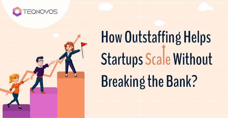Outstaffing for Startups