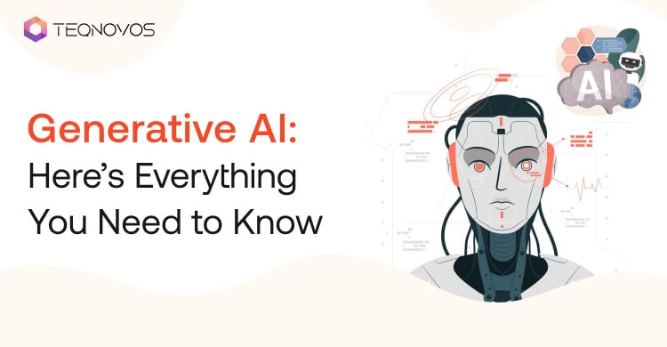 Everything to Know About Generative AI
